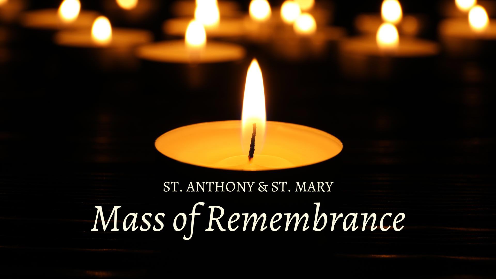 Mass of Remembrance is Nov. 2 - St. Anthony and St. Mary Parishes