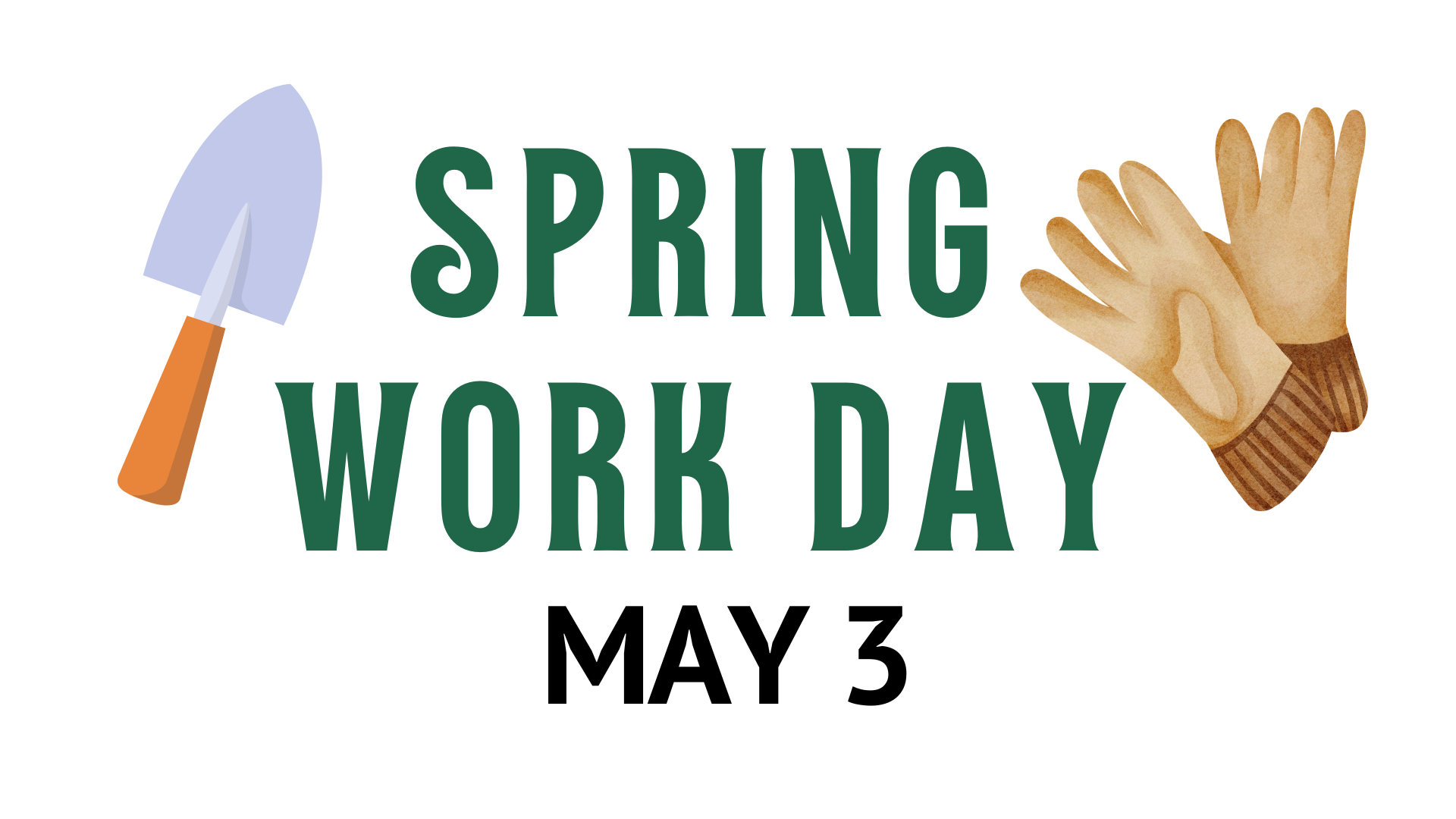 Spring Working Month Spring Parish Work Day is May 3 - St. Anthony and St. Mary Parishes